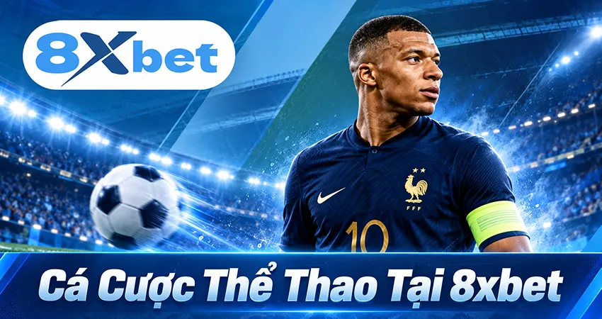Cá Cược Thể Thao Tại 8xbet